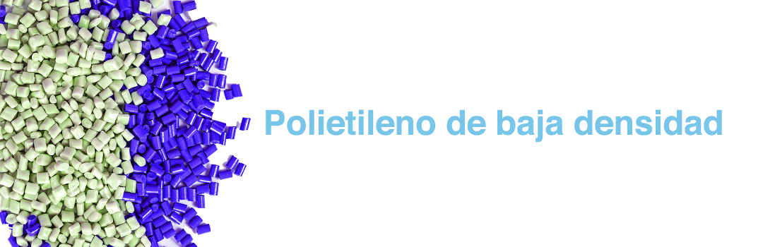 ¿Qué es el Polietileno de Baja densidad? La materia prima ideal para Bolsas de Alimentos