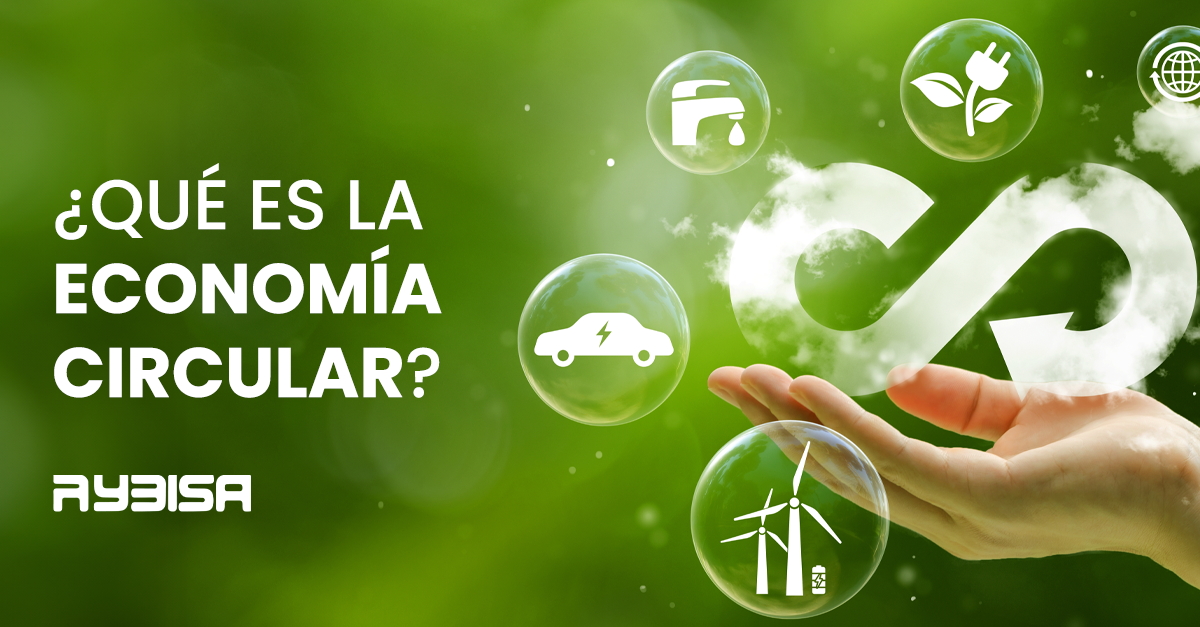 Economía circular: Qué es y sus beneficios