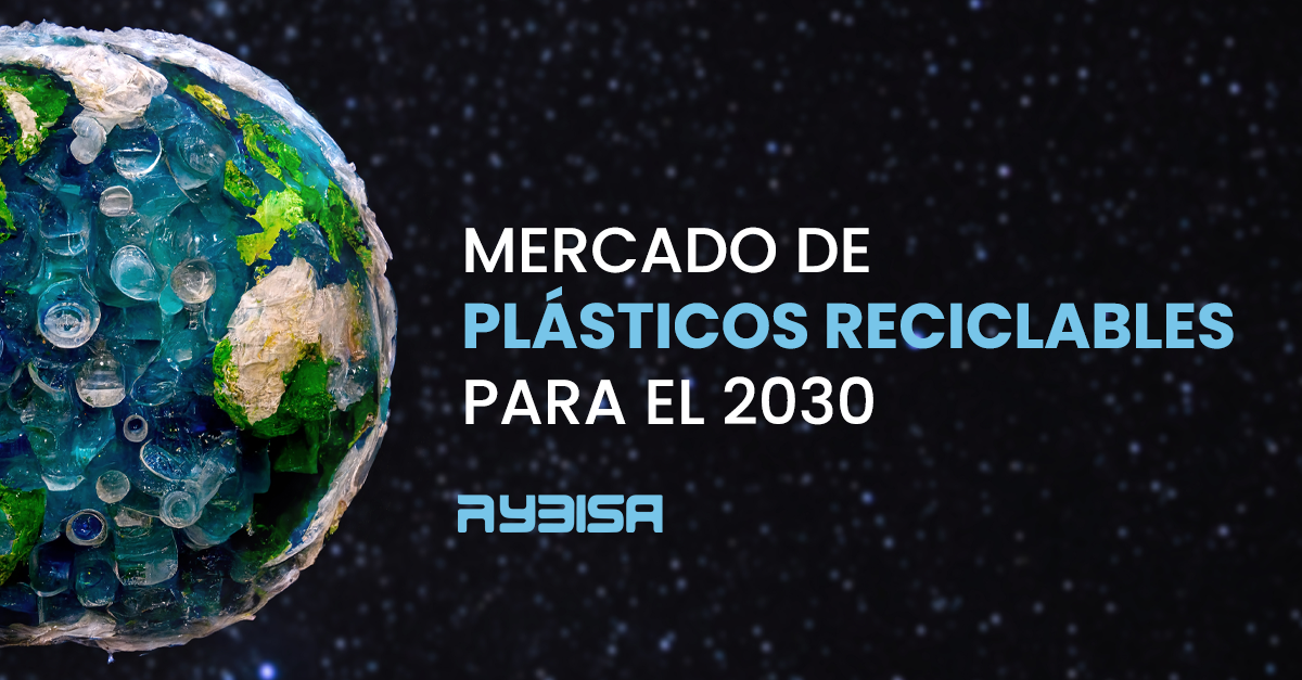 Mercado de Plásticos Reciclados: Proyecciones para 2030