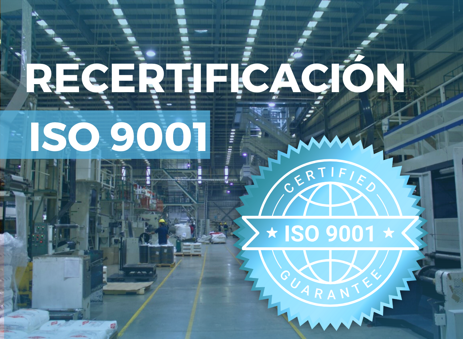 Certificación ISO 9001 en Rybisa: garantía de calidad en empaques plásticos
